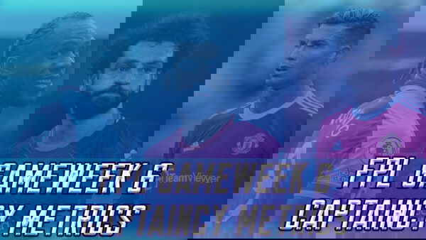 Top FPL Gameweek 6 Captain Picks Based on Analysis and Metrics