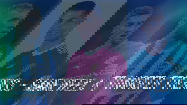 FPL GW4 Transfer Trends Analysis | Popular Transfer Combinations