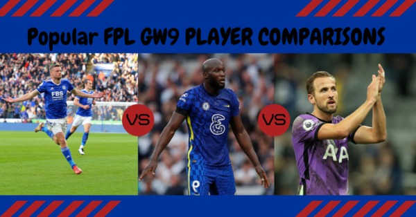 Popular Player Comparisons Ahead of FPL GW9