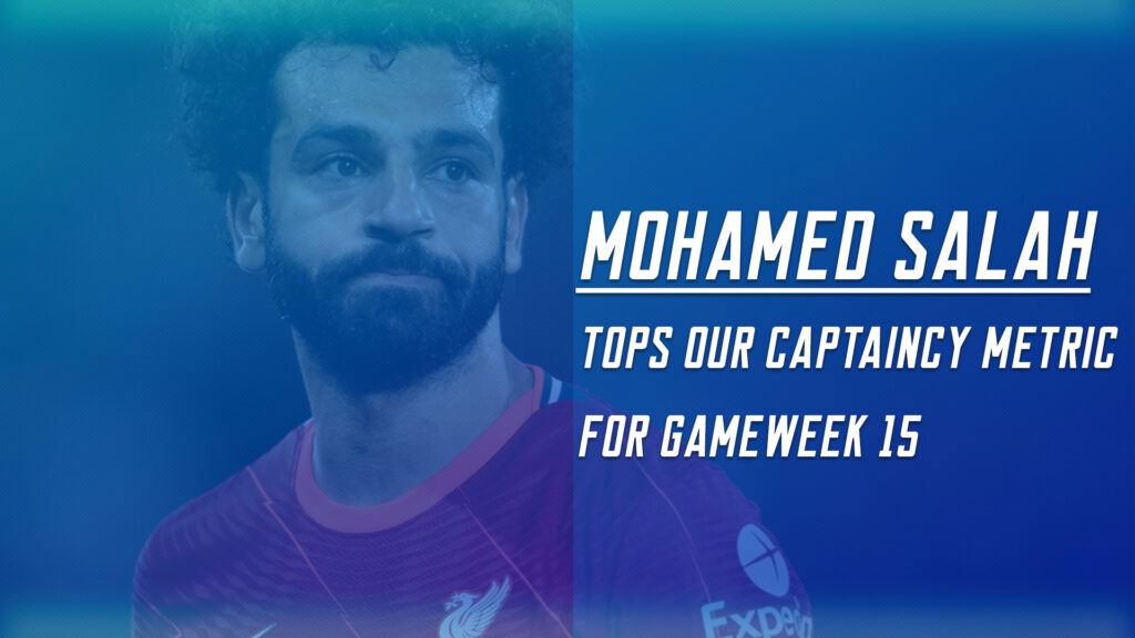 Mo Salah tops our FPL Gameweek 15 Captaincy metric analysis making him the best captain choice 