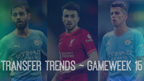 FPL GW15 Top Transfer Ins And Outs | Transfer Trends & Combinations