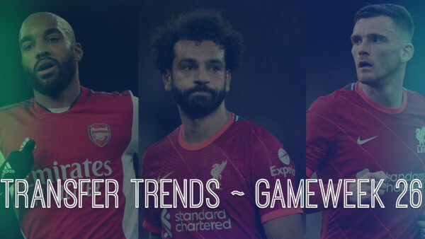 FPL DGW26 Top Transfer Ins And Outs | Transfer Trends & Combinations