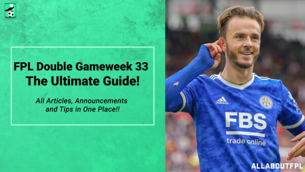 FPL GW33 Ultimate Guide: Tips, Differentials, Captaincy & More