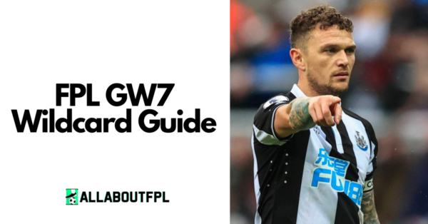 FPL GW7 Wildcard Team & Drafts to Consider | Wildcard Guide