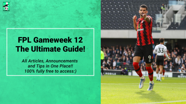 FPL GW12 Ultimate Guide: Tips, Differentials, Captaincy & More