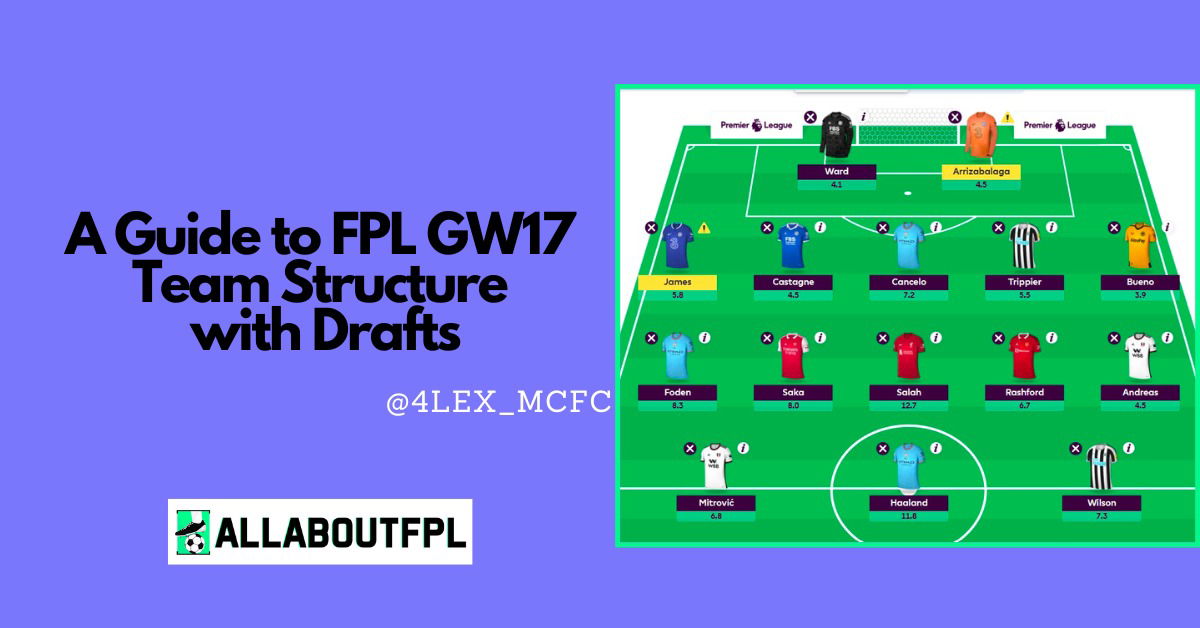 FPL GW17 Team Structure