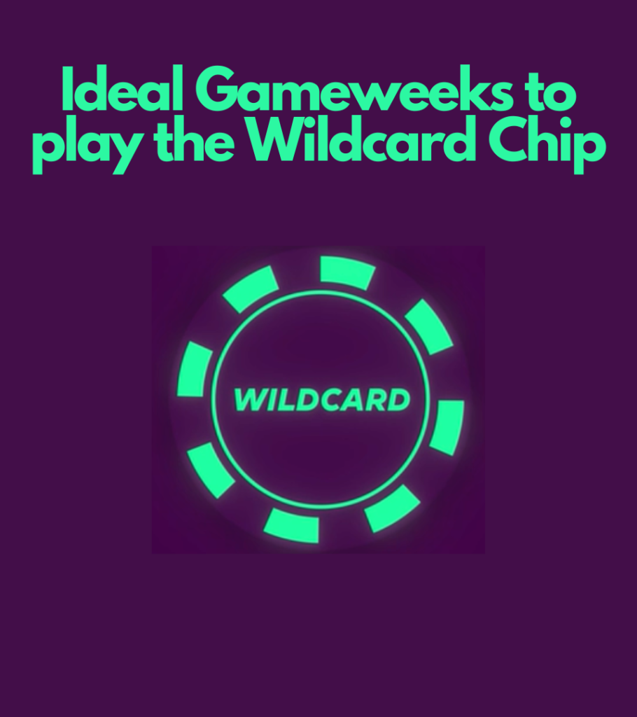 FPL Chip Strategy  ~ When to use Wildcard