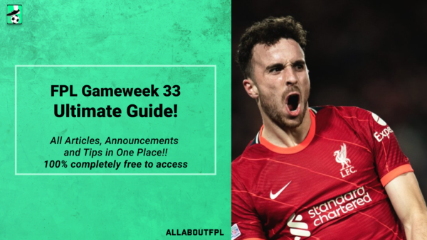 FPL GW33 Ultimate Guide: Tips, Differentials, Captaincy & More