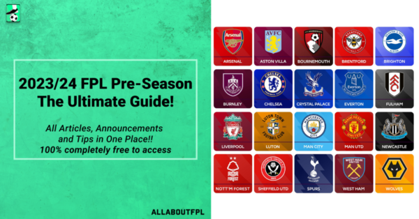 Ultimate FPL Pre-Season Guide & Tips for the 2023/24 Season