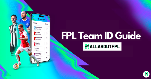 What is Team ID in FPL? | How to Get a Low FPL Team ID for the 2026/27 Season