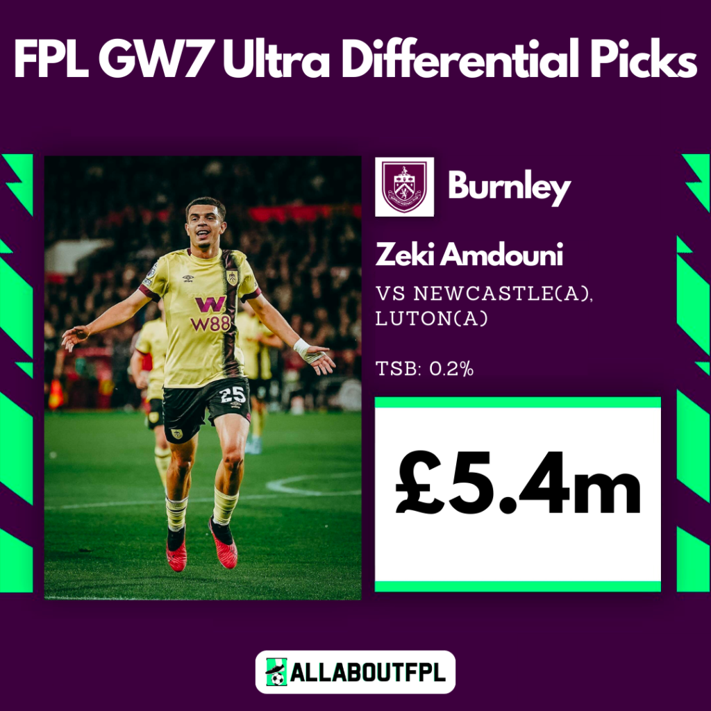 Top FPL GW7 Differential Picks ( ≈10% ownership) ~ Zeki Amdouni vs Newcastle (A), Luton (A), £5.4m, TSB: 0.3%