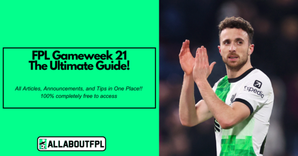 FPL GW21 Ultimate Guide: Tips, Differentials, Captaincy & More