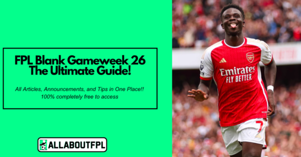 FPL GW26 Ultimate Guide: Tips, Differentials, Captaincy & More