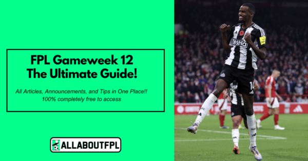 FPL GW12 Tips & Ultimate Guide: Differentials, Captaincy & More