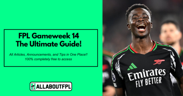 FPL GW14 Tips & Ultimate Guide: Differentials, Captaincy & More