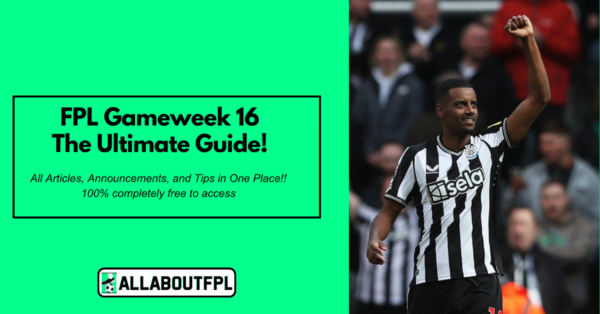 FPL GW16 Tips & Ultimate Guide: Differentials, Captaincy & More