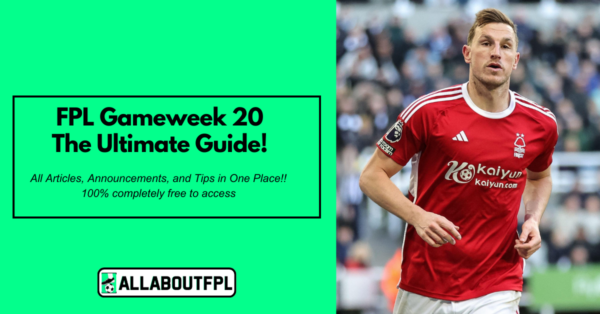 FPL GW20 Tips & Ultimate Guide: Differentials, Captaincy & More