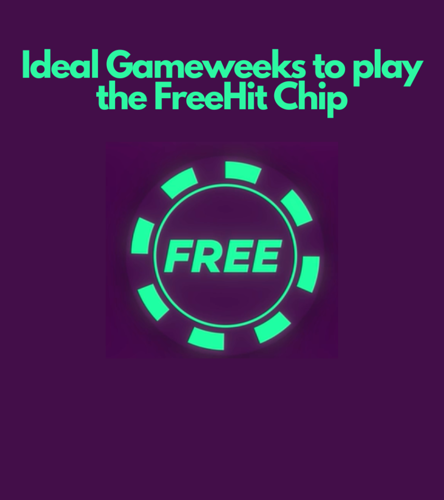 Best Gameweek To Use Free Hit Chip