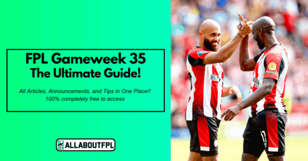 FPL GW35 Tips & Ultimate Guide: Differentials, Captaincy & More