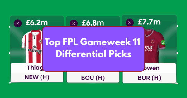 Top FPL GW11 Differential Picks to Target Ahead of GW11 Deadline