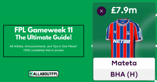 FPL GW11 Ultimate Guide: Tips, Differentials, Captaincy & More